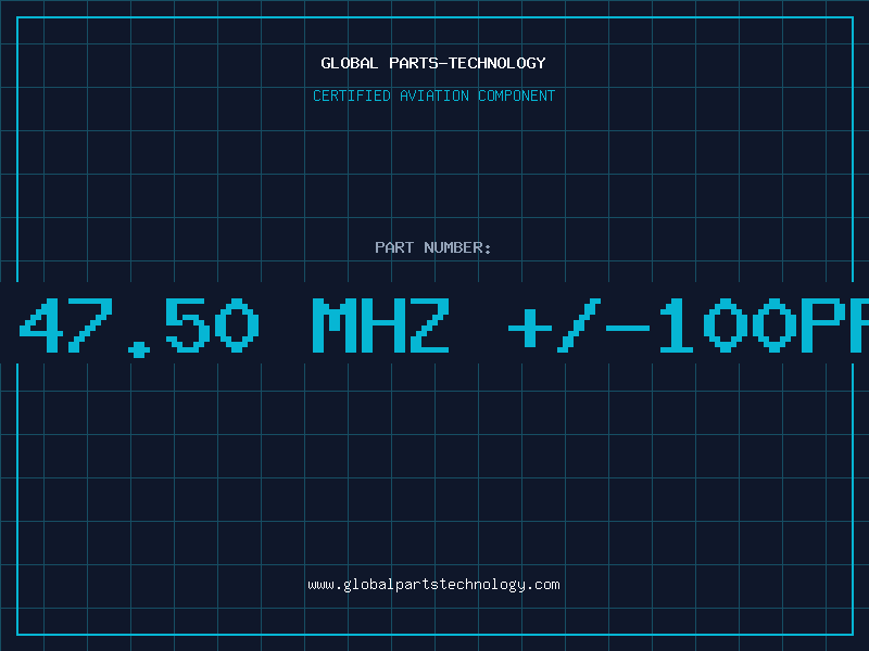 Aviation Part Xtal osc 47.50 MHZ +/-100PPM 3.3V S