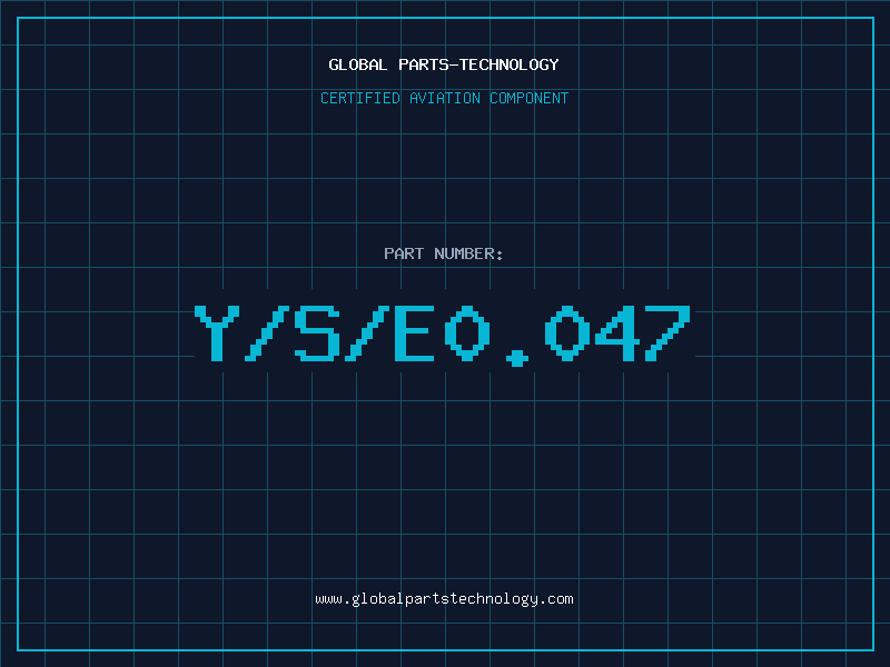 Aviation Part Y/S/E0.047