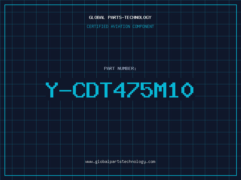 Aviation Part Y-CDT475M10