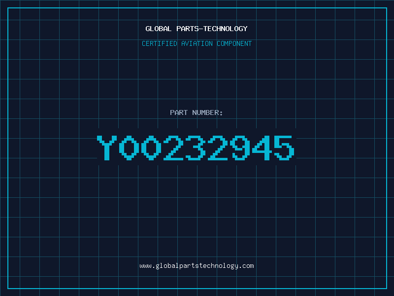 Aviation Part Y00232945