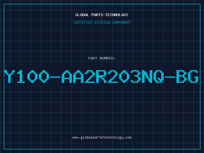 Aviation Part Y100-AA2R203NQ-BG
