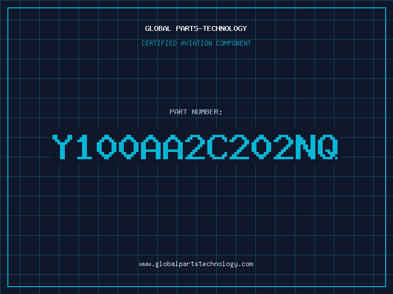 Aviation Part Y100AA2C202NQ