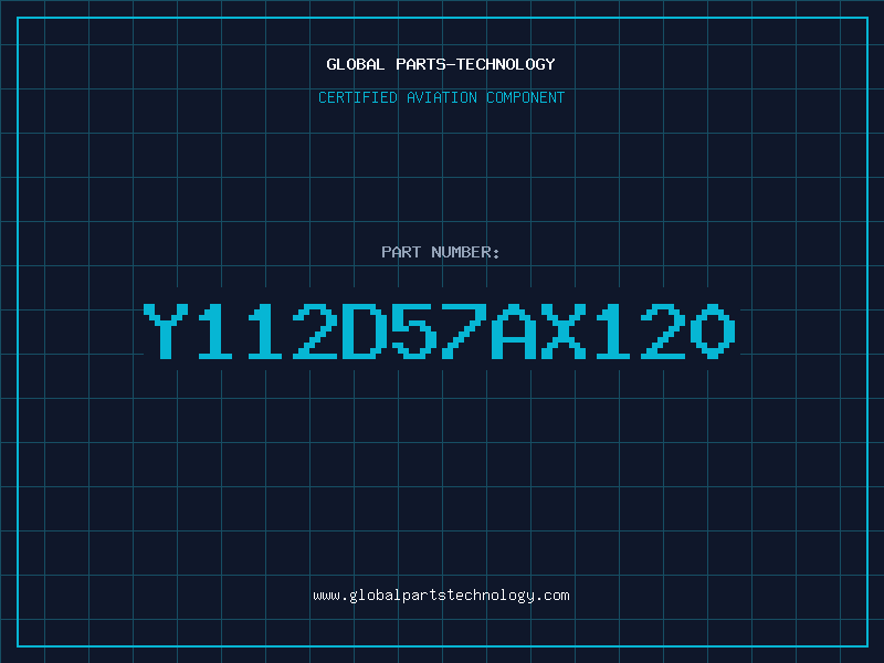 Aviation Part Y112D57AX120