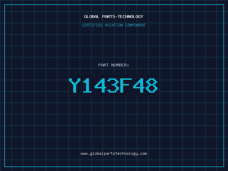 Aviation Part Y143F48