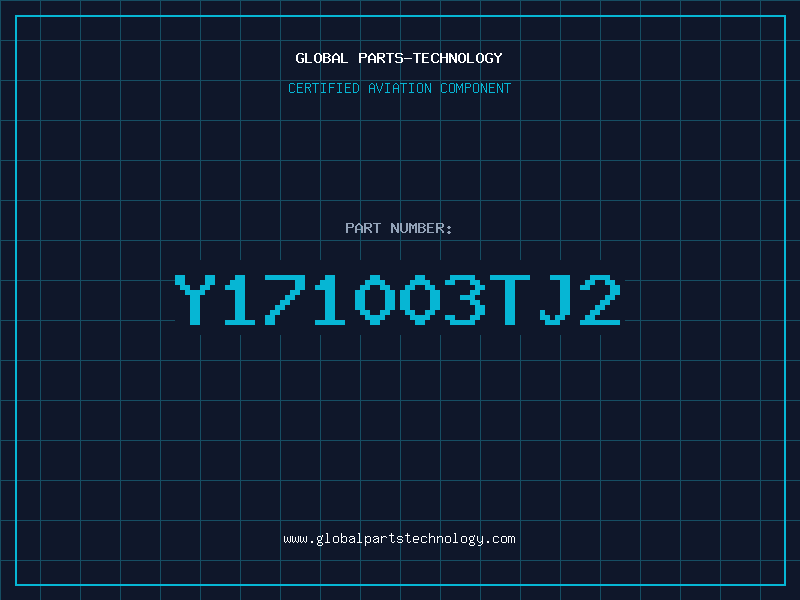 Aviation Part Y171003TJ2
