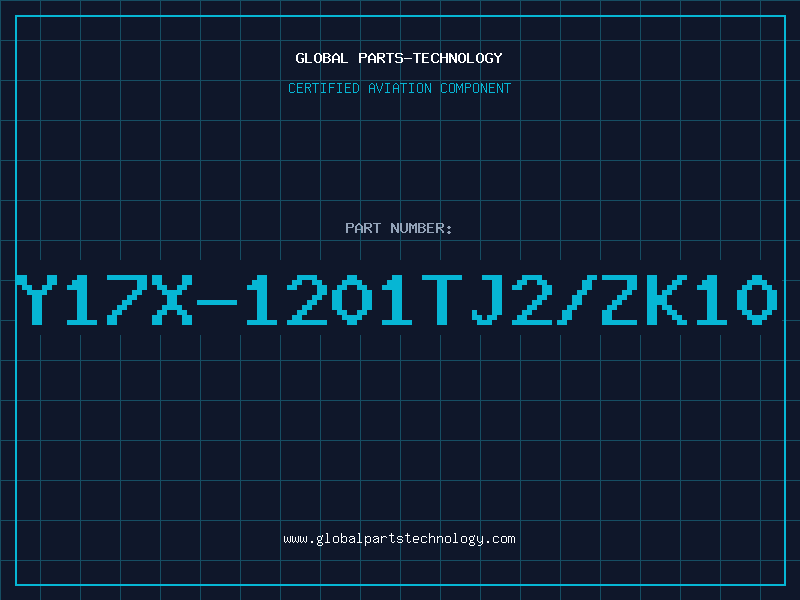 Aviation Part Y17X-1201TJ2/ZK10