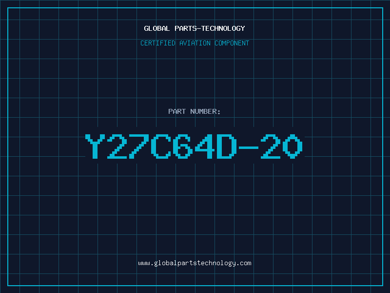 Aviation Part Y27C64D-20