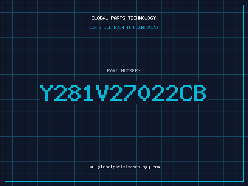 Aviation Part Y281V27022CB