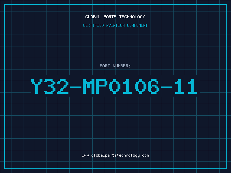 Aviation Part Y32-MP0106-11