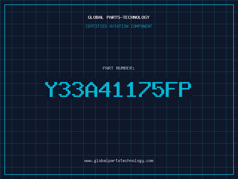 Aviation Part Y33A41175FP