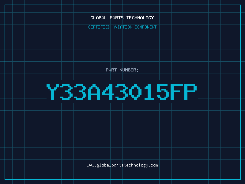 Aviation Part Y33A43015FP
