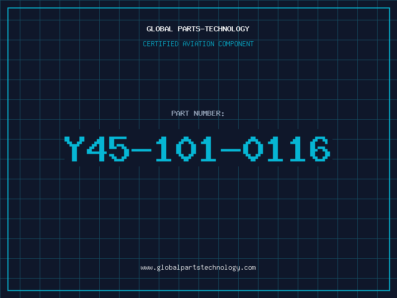 Aviation Part Y45-101-0116