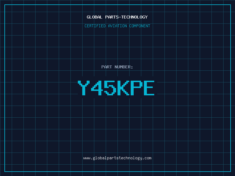 Aviation Part Y45KPE