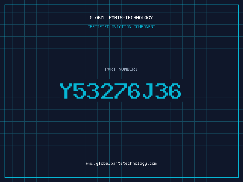 Aviation Part Y53276J36