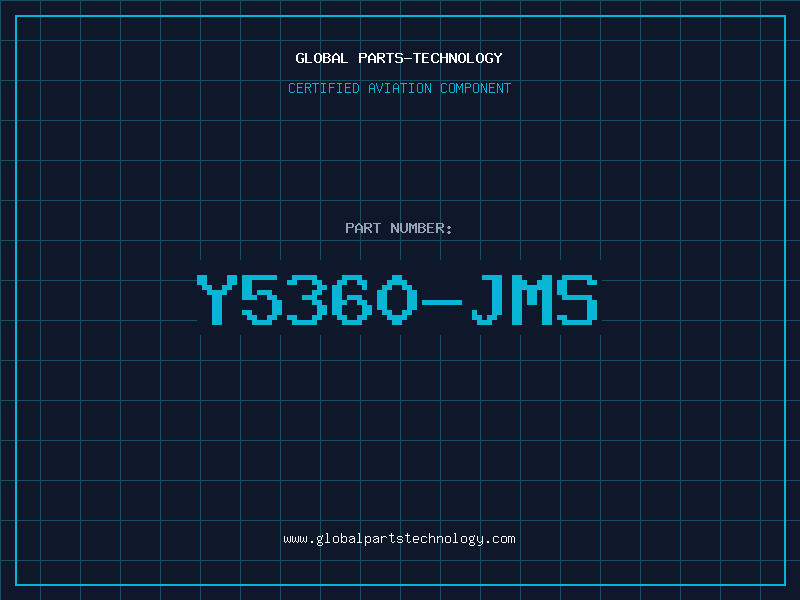 Aviation Part Y5360-JMS