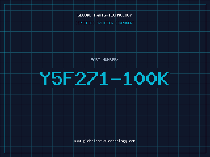 Aviation Part Y5F271-100K
