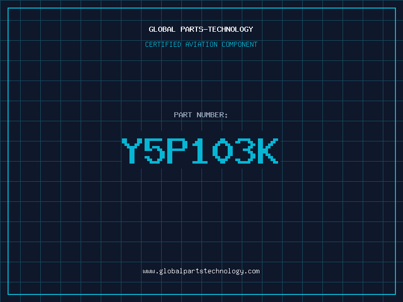 Aviation Part Y5P103K