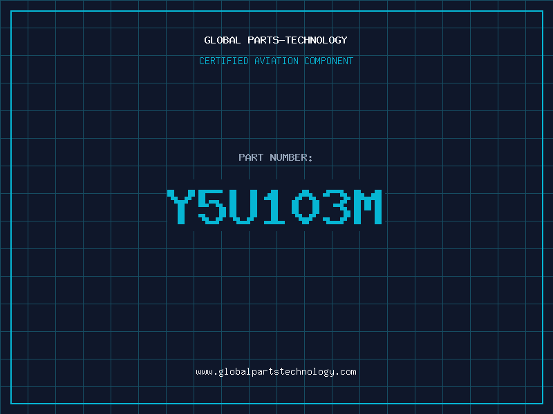 Aviation Part Y5U103M