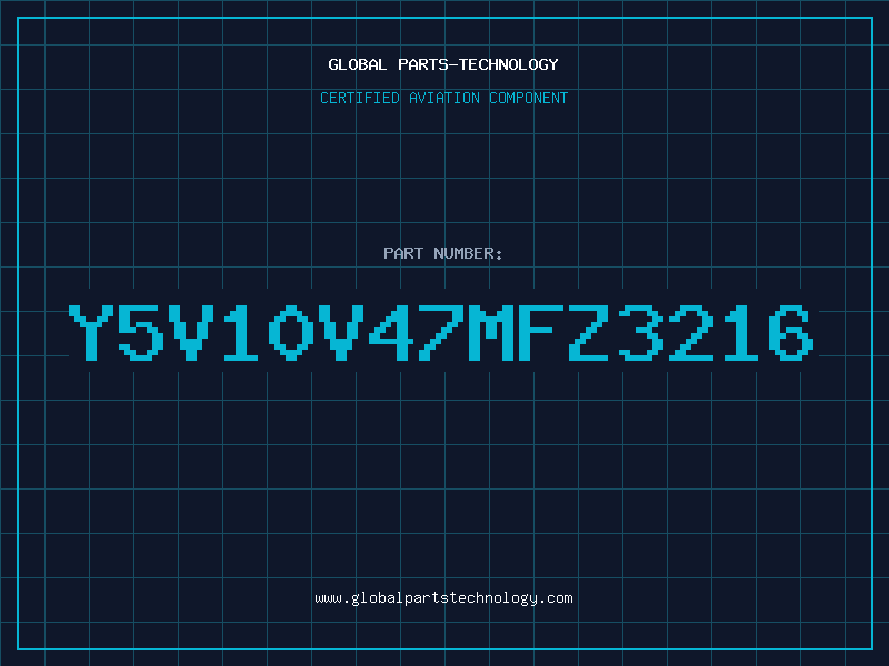 Aviation Part Y5V10V47MFZ3216