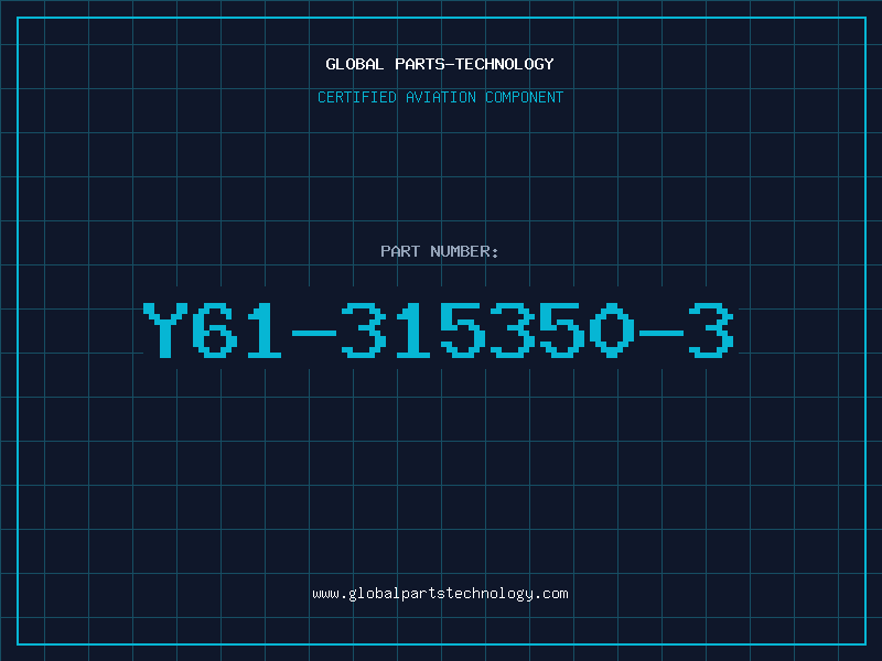 Aviation Part Y61-315350-3