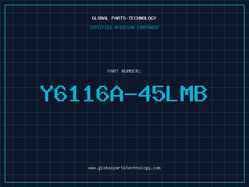 Aviation Part Y6116A-45LMB