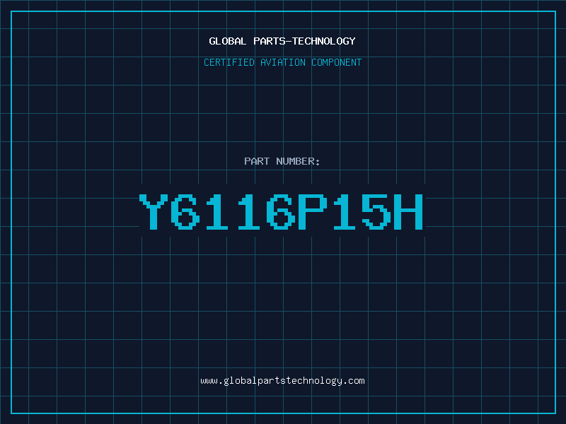 Aviation Part Y6116P15H