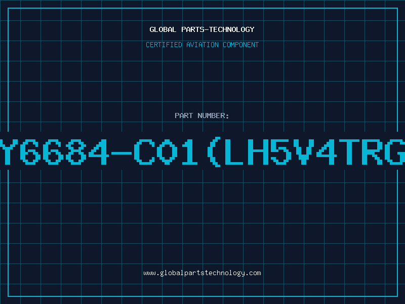 Aviation Part Y6684-C01(LH5V4TRG