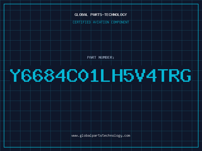 Aviation Part Y6684C01LH5V4TRG