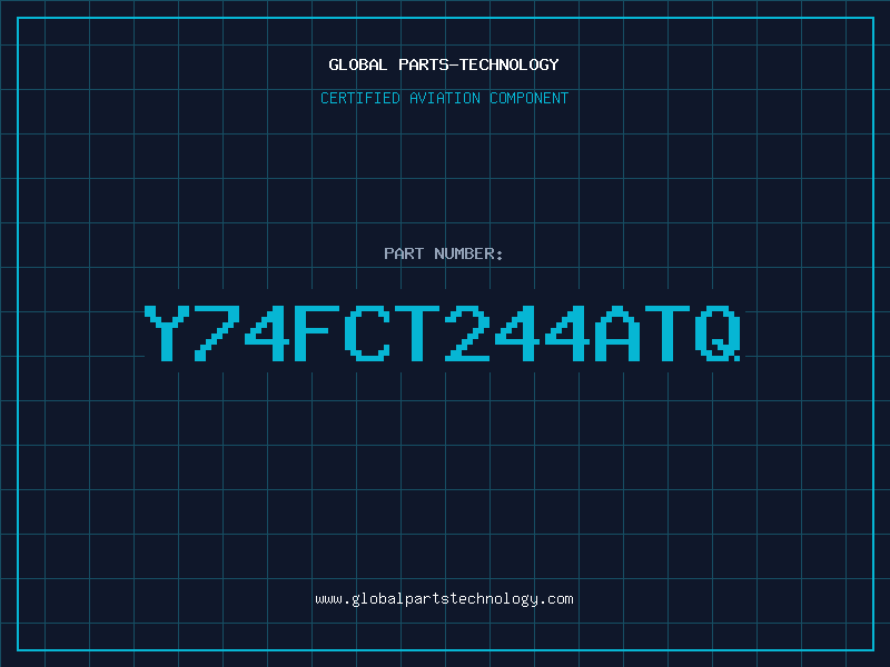 Aviation Part Y74FCT244ATQ