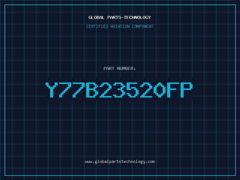 Aviation Part Y77B23520FP