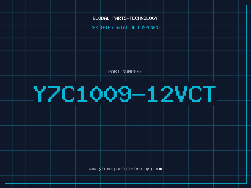 Aviation Part Y7C1009-12VCT