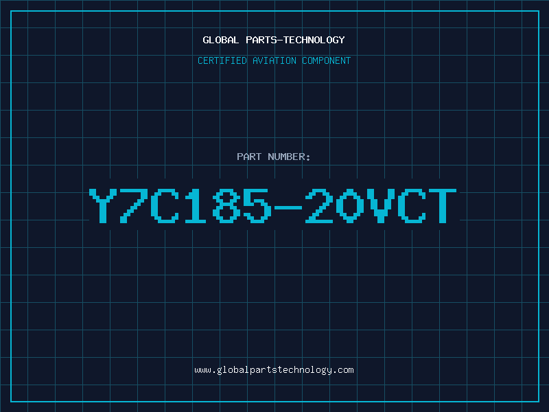 Aviation Part Y7C185-20VCT