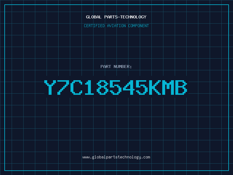 Aviation Part Y7C18545KMB