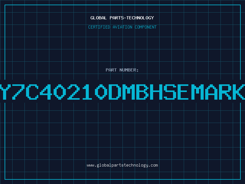 Aviation Part Y7C40210DMBHSEMARK