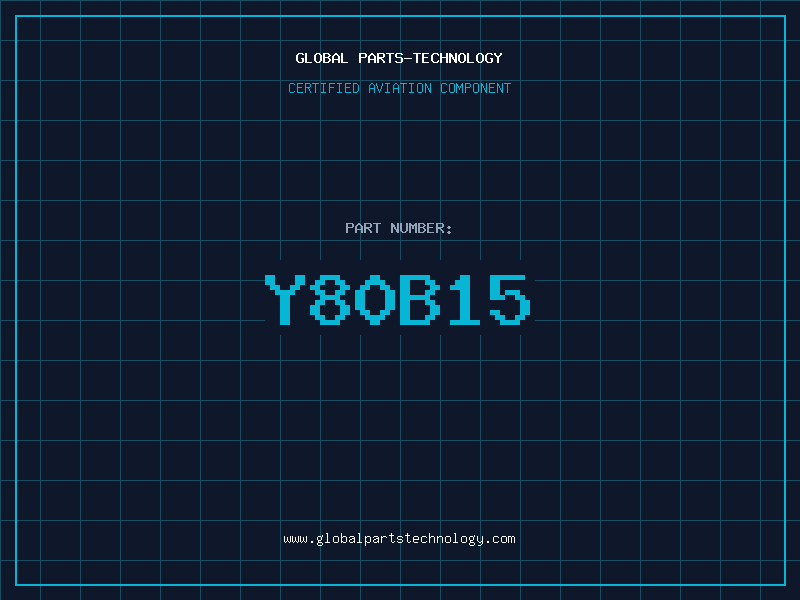 Aviation Part Y80B15