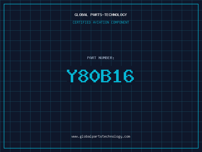 Aviation Part Y80B16