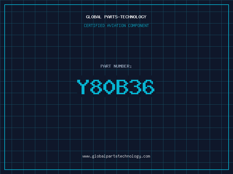 Aviation Part Y80B36