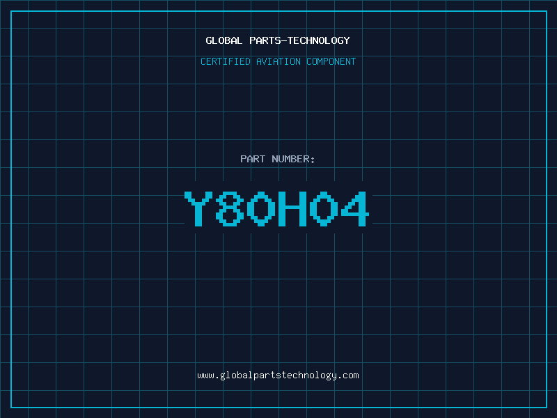 Aviation Part Y80H04