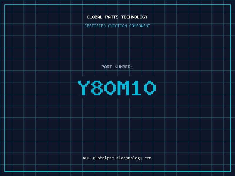 Aviation Part Y80M10