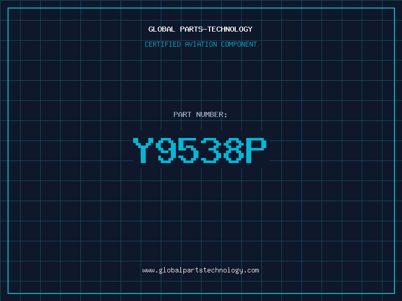 Aviation Part Y9538P