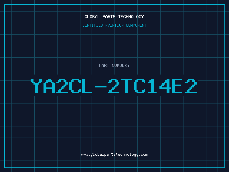 Aviation Part YA2CL-2TC14E2