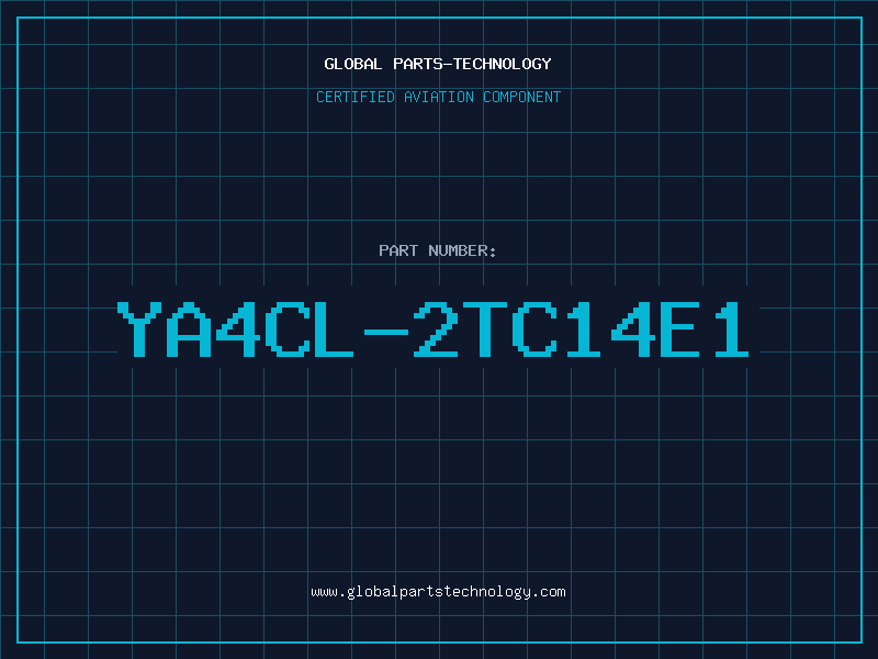 Aviation Part YA4CL-2TC14E1
