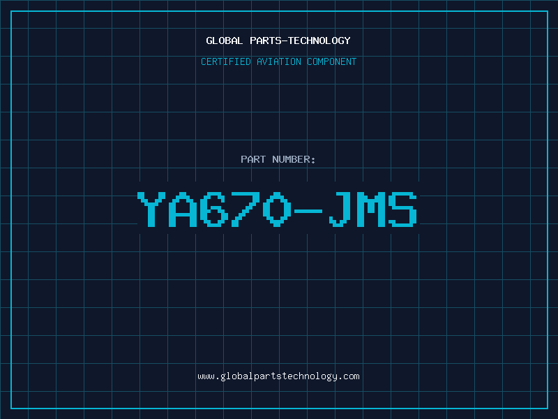 Aviation Part YA670-JMS