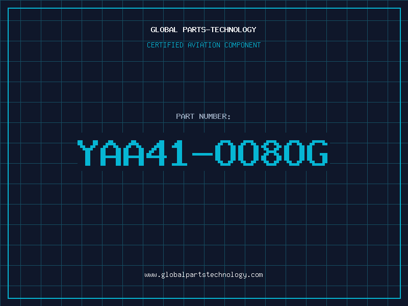 Aviation Part YAA41-OO8OG