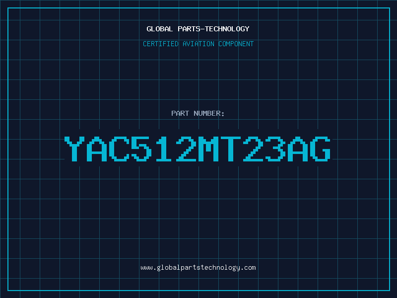 Aviation Part YAC512MT23AG