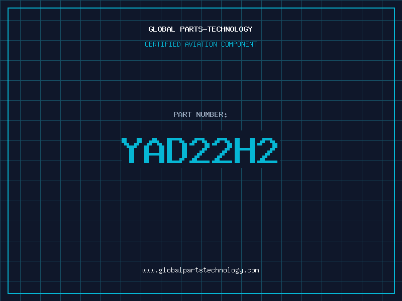 Aviation Part YAD22H2