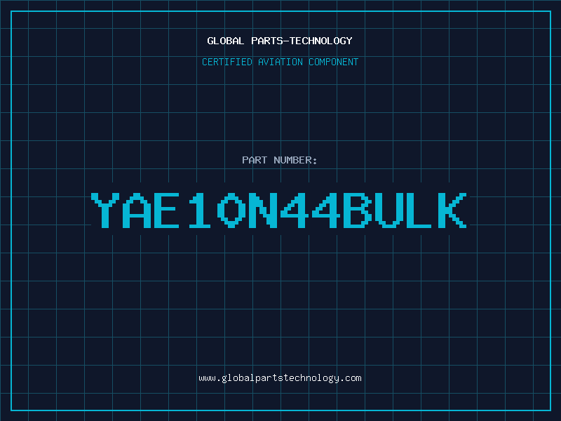 Aviation Part YAE10N44BULK