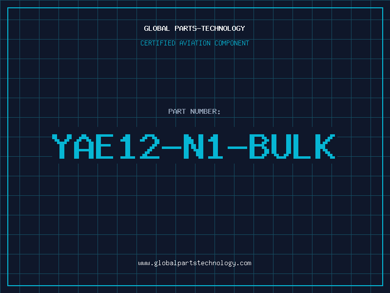 Aviation Part YAE12-N1-BULK