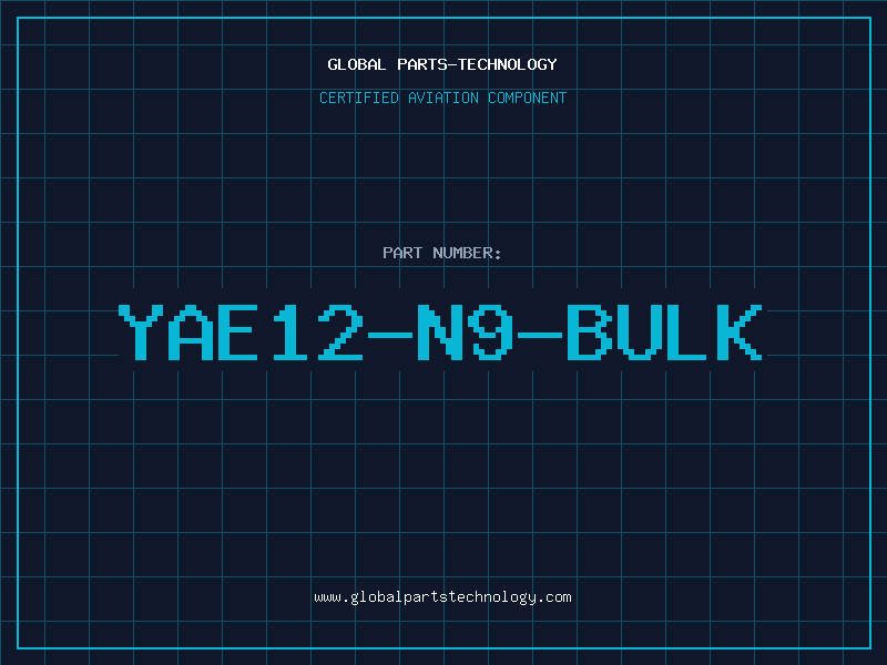 Aviation Part YAE12-N9-BULK