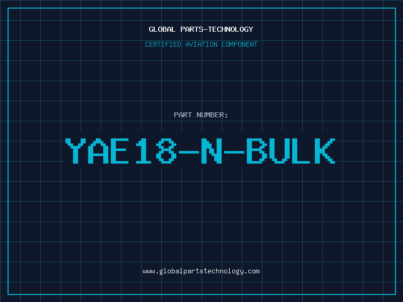 Aviation Part YAE18-N-BULK